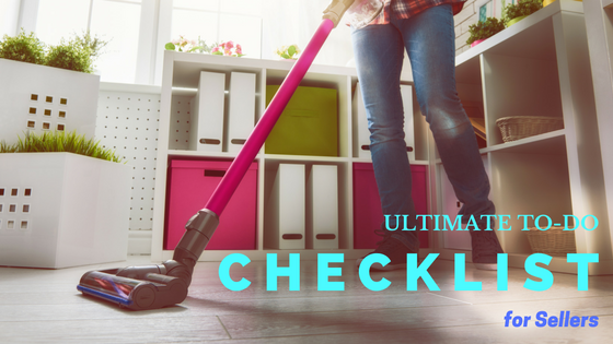 ULTIMATE HOME SELLER’S TO-DO CHECKLIST