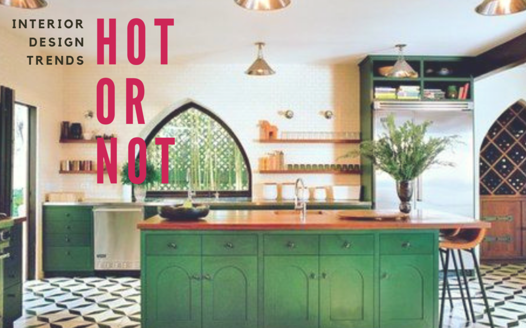 Hot or Not – Green Cabinetry