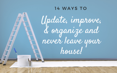 14 Easy Ways to Improve Your Home